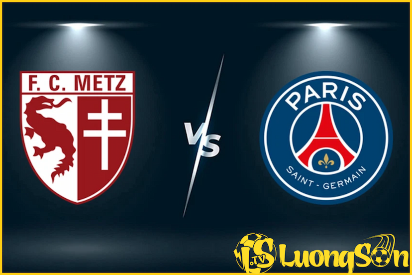 PSG vs Metz: Link trực tiếp bóng đá League 1,3h ngày 21/12/2023