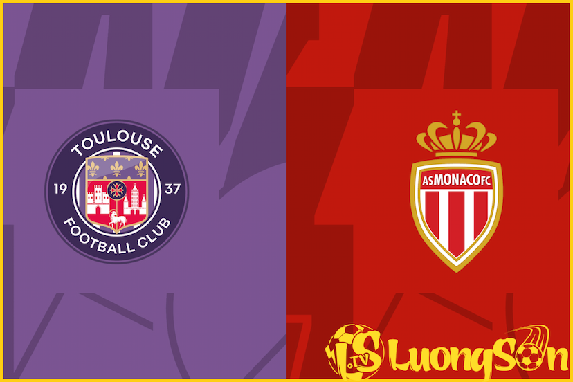 Toulouse vs Monaco: Link trực tiếp bóng đá League 1,3h ngày 21/12/2023